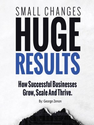 cover image of Small Change, Huge Results